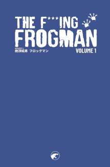 The Fucking Frogman TPB 1 JPN_3